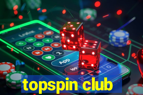 topspin club