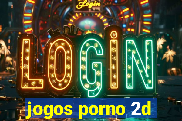 jogos porno 2d