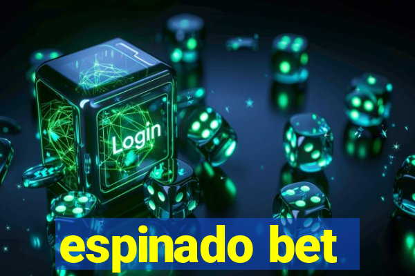 espinado bet