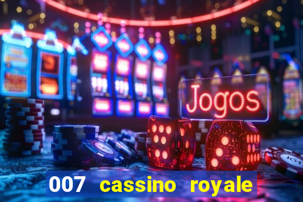 007 cassino royale download dublado utorrent