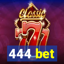 444 bet