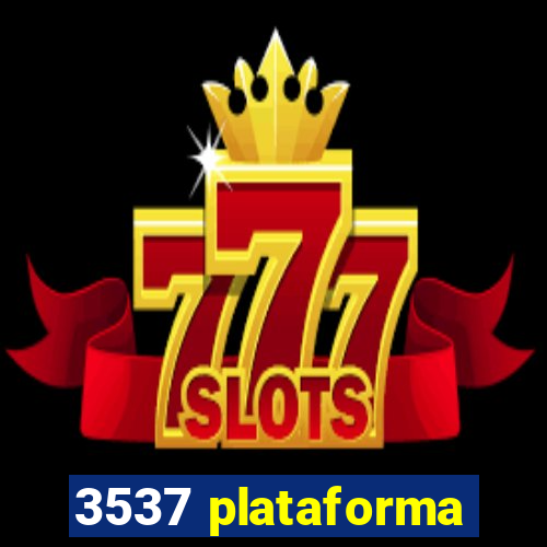 3537 plataforma