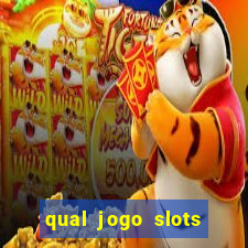 qual jogo slots paga mais dinheiro