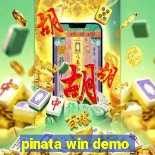 pinata win demo