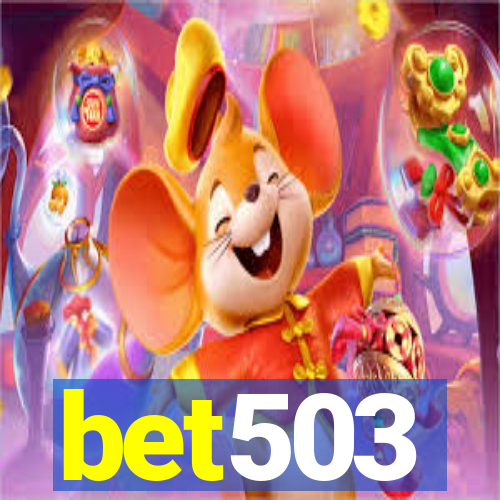 bet503