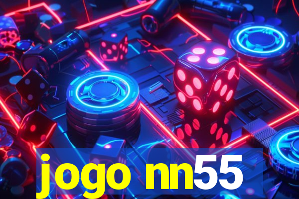 jogo nn55