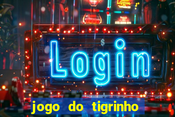 jogo do tigrinho 777 bet