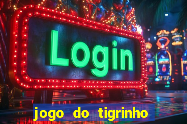 jogo do tigrinho 777 bet