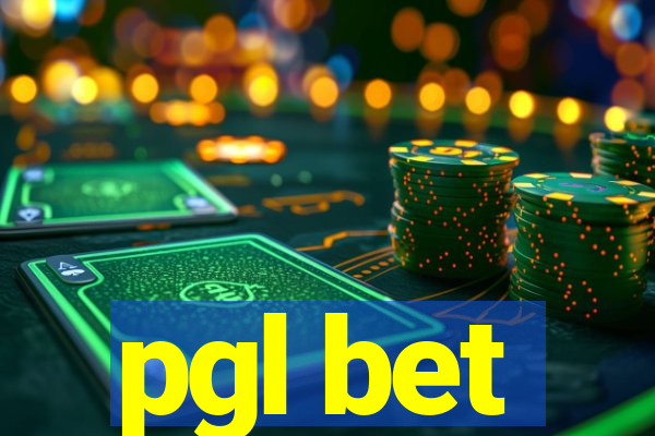 pgl bet