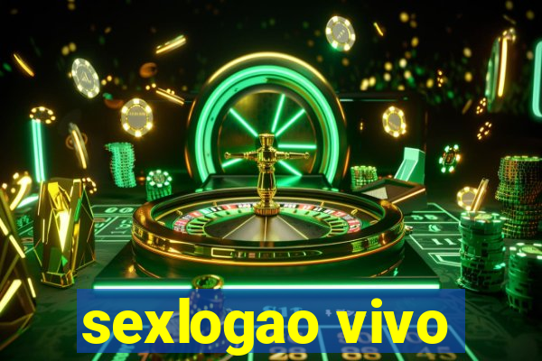 sexlogao vivo