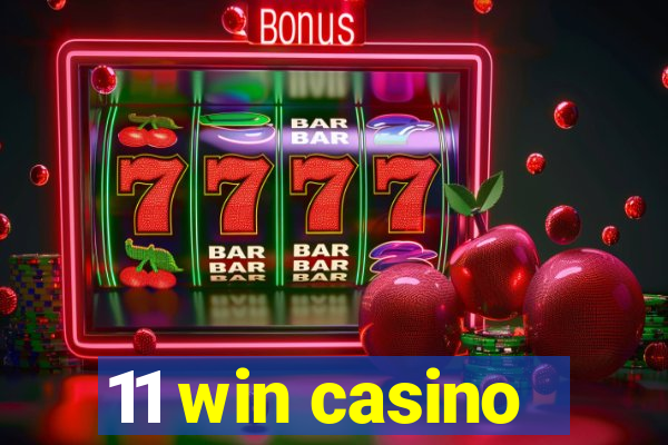 11 win casino