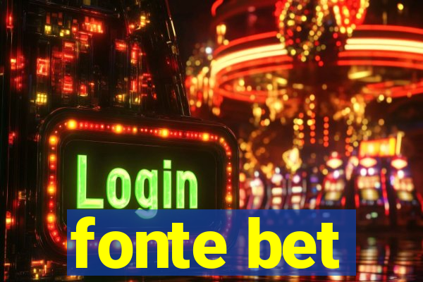 fonte bet