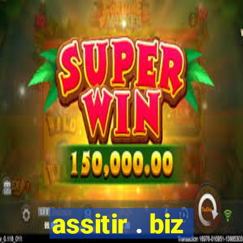 assitir . biz