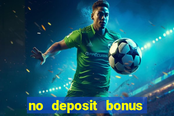 no deposit bonus slot games