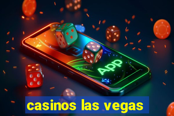 casinos las vegas