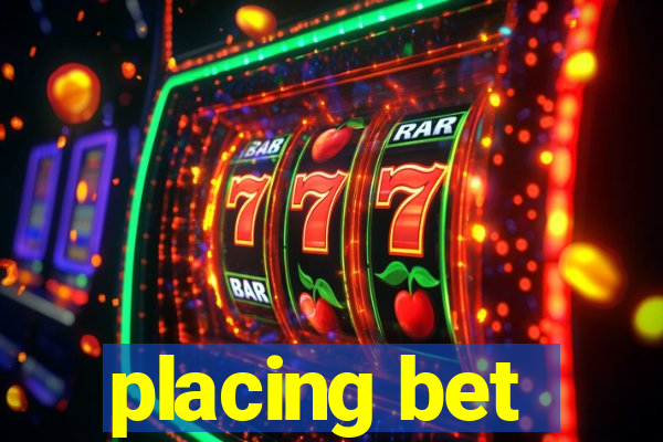 placing bet