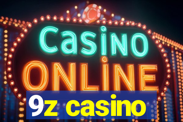 9z casino