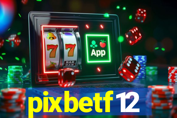 pixbetf12