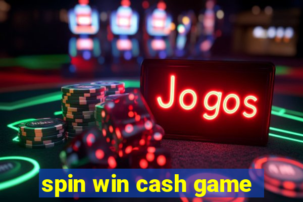 spin win cash game