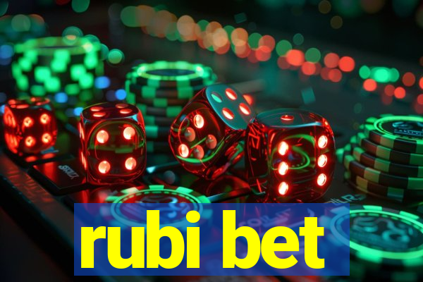 rubi bet