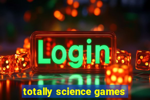 totally science games