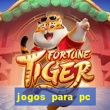 jogos para pc download gratis completo offline