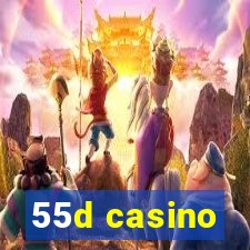 55d casino