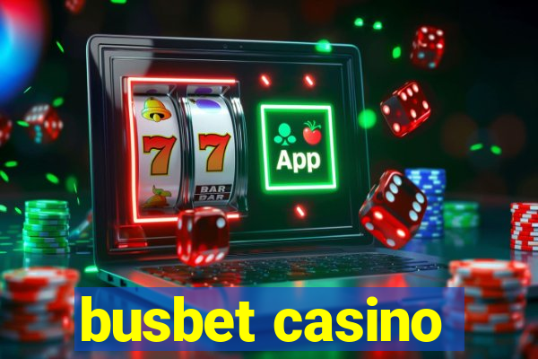 busbet casino