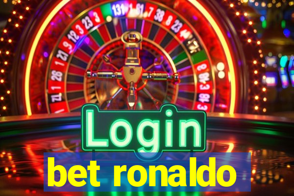 bet ronaldo