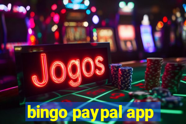 bingo paypal app