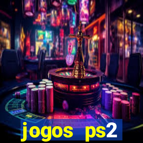 jogos ps2 traduzidos pt br