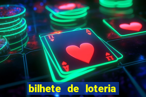 bilhete de loteria onde assistir