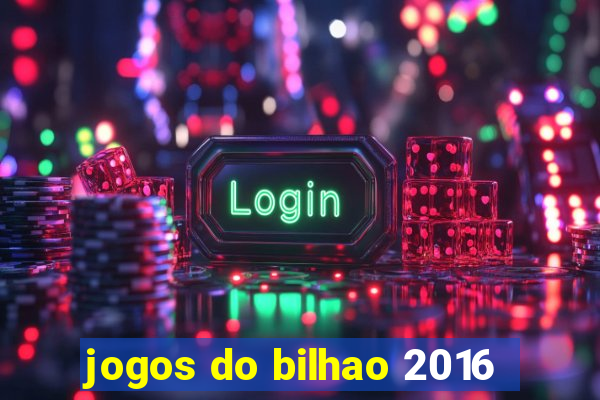 jogos do bilhao 2016