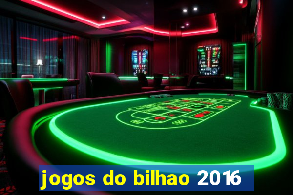 jogos do bilhao 2016