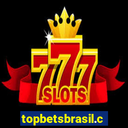 topbetsbrasil.com