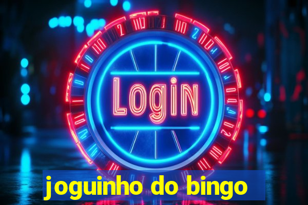 joguinho do bingo