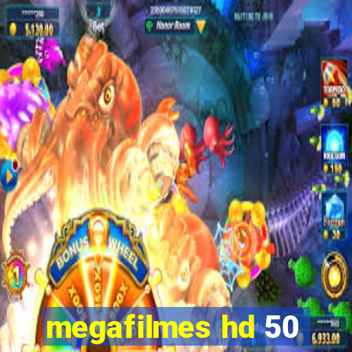 megafilmes hd 50