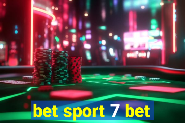 bet sport 7 bet