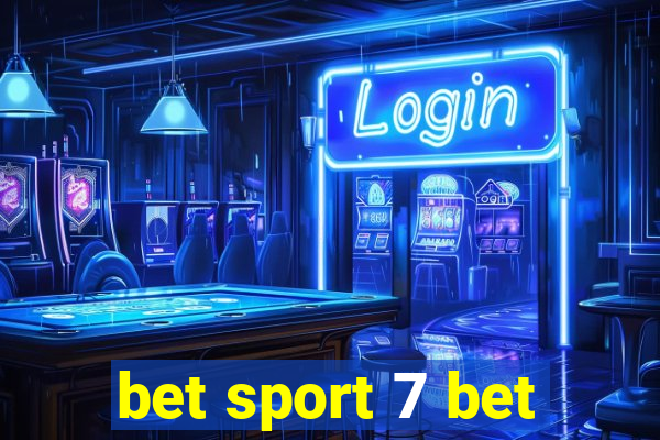 bet sport 7 bet