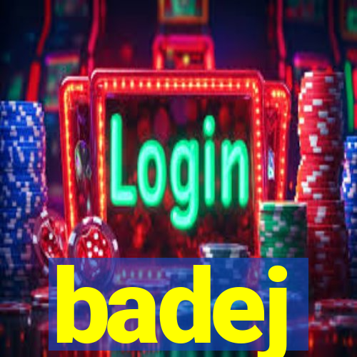 badej