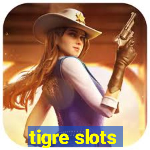 tigre slots