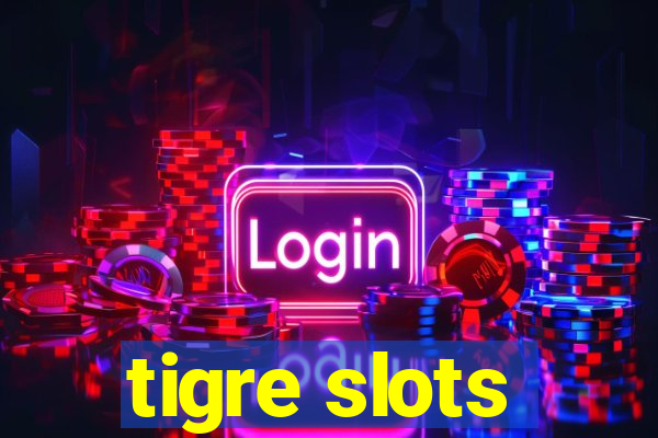 tigre slots