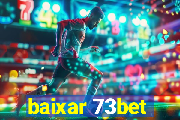 baixar 73bet