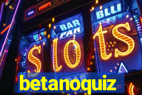 betanoquiz