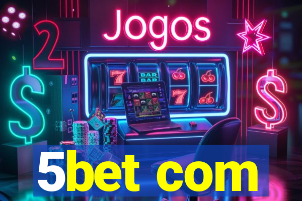 5bet com