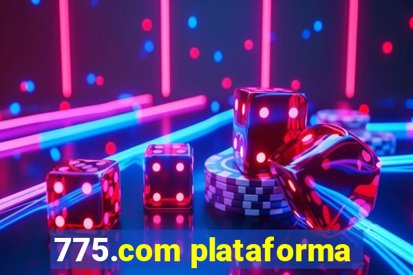 775.com plataforma