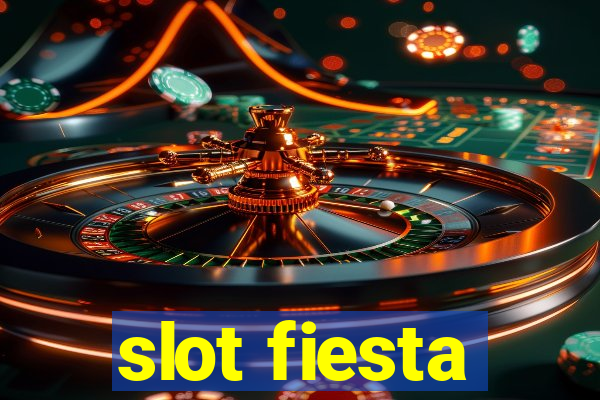 slot fiesta