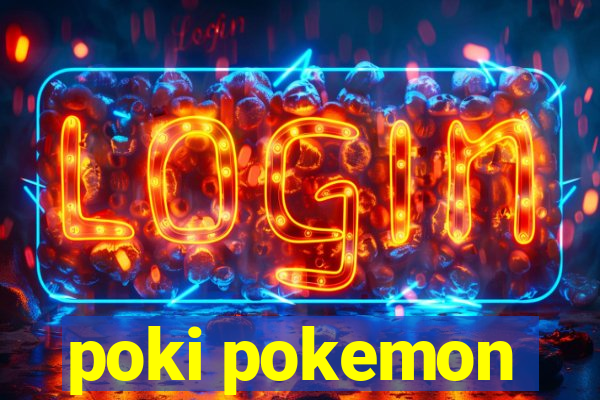 poki pokemon