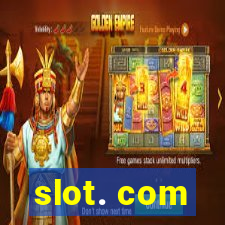 slot. com