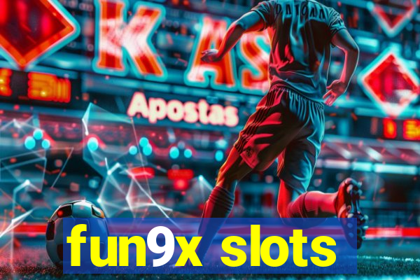 fun9x slots